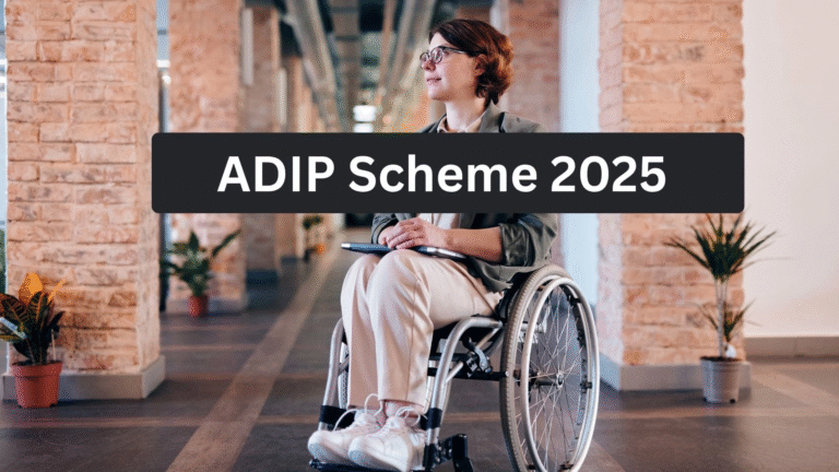 Scheme of Assistance to Disabled Persons for Purchase/Fitting of Aids/Appliances (ADIP Scheme)