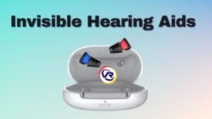 Invisible Hearing Aids: Tiny Devices with Powerful Hearing Performance