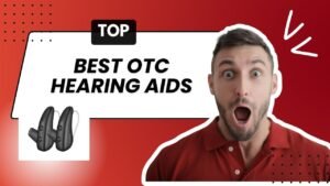 Best OTC Hearing Aids: Top Affordable Options for Clearer Hearing in 2026