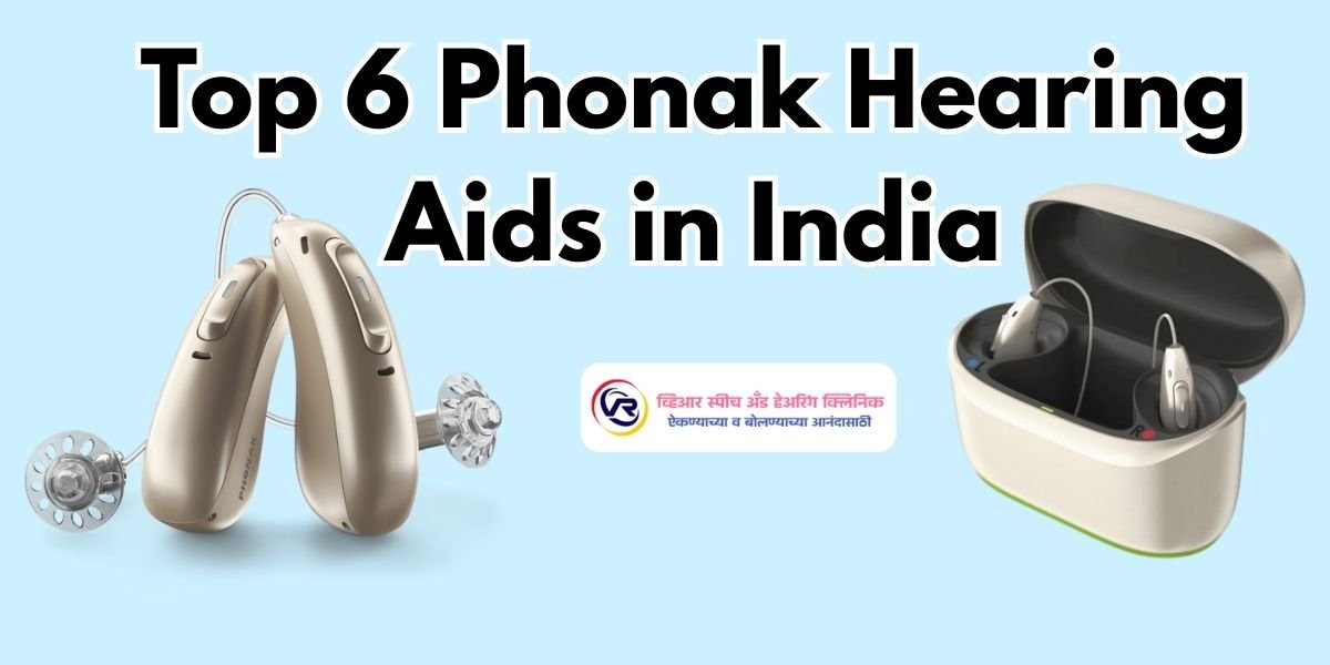 Top 6 Phonak Hearing Aids in India (Infinio + RIC Series) | Prices, Features