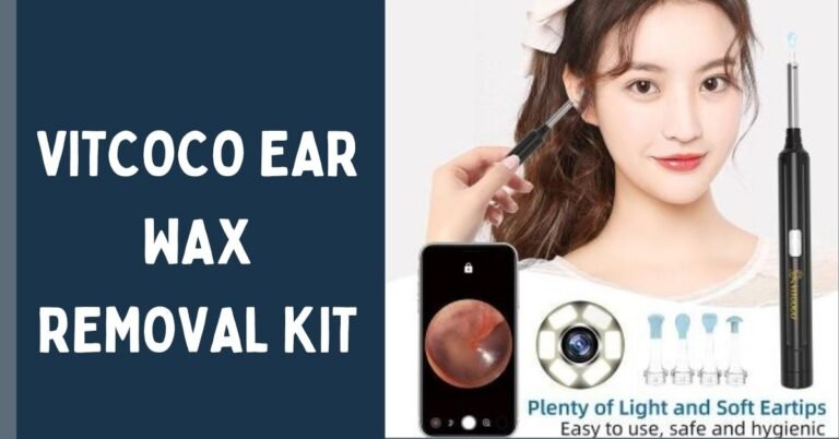 VITCOCO Ear Wax Removal Kit – 1296P Ear Camera Review & Complete Usage Guide