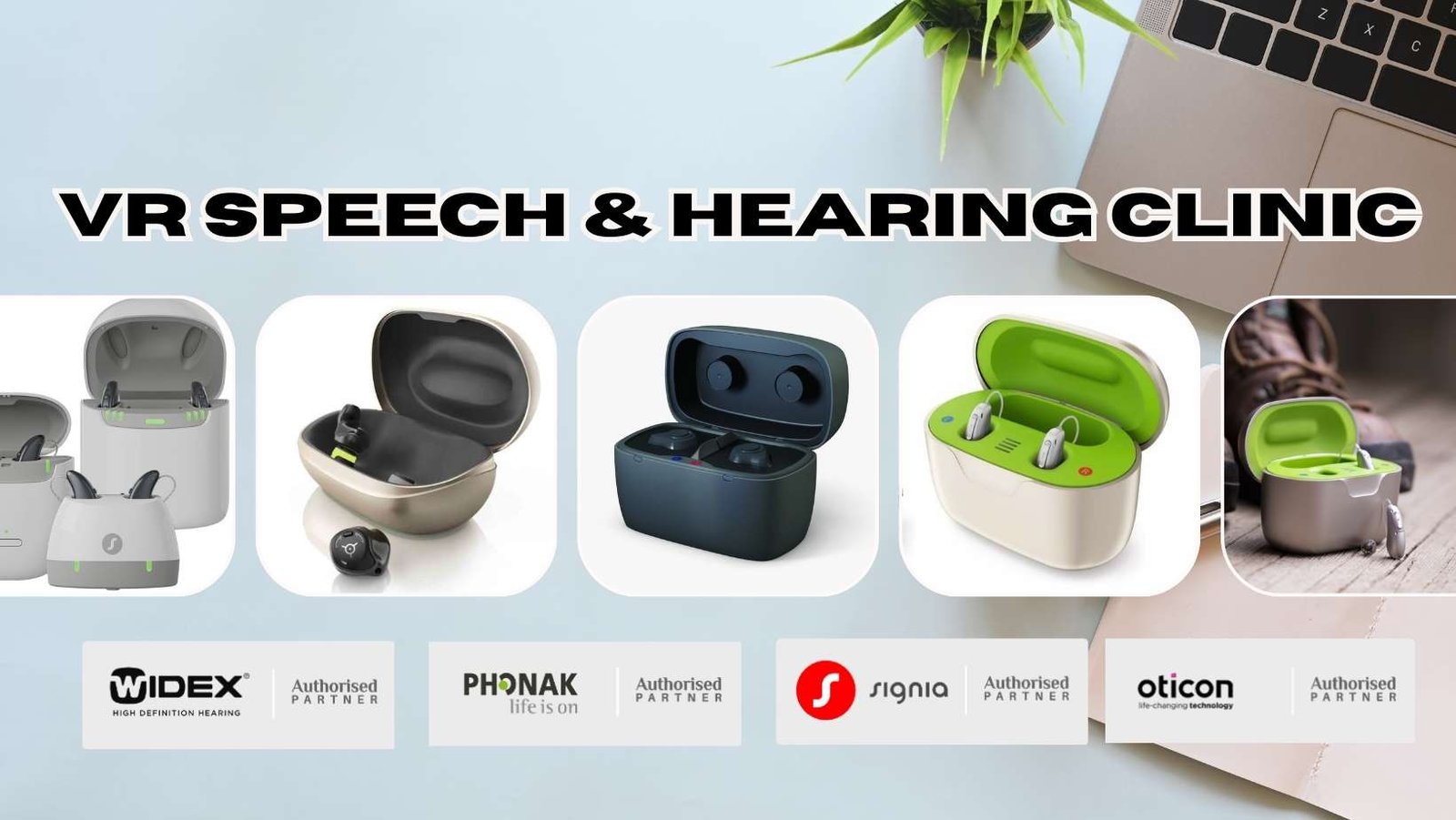VR Speech & Hearing Clinic – Authorized Dealer for Phonak, Widex, Signia, Resound & Oticon Hearing Aids in Pune