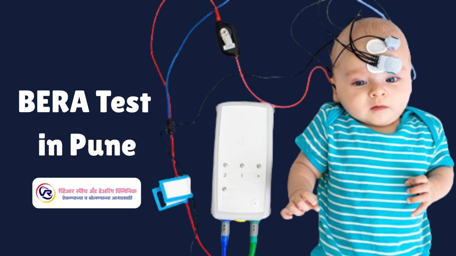 BERA Test (ABR Test): Purpose, Procedure, Benefits, Cost & Best Centre in Pune